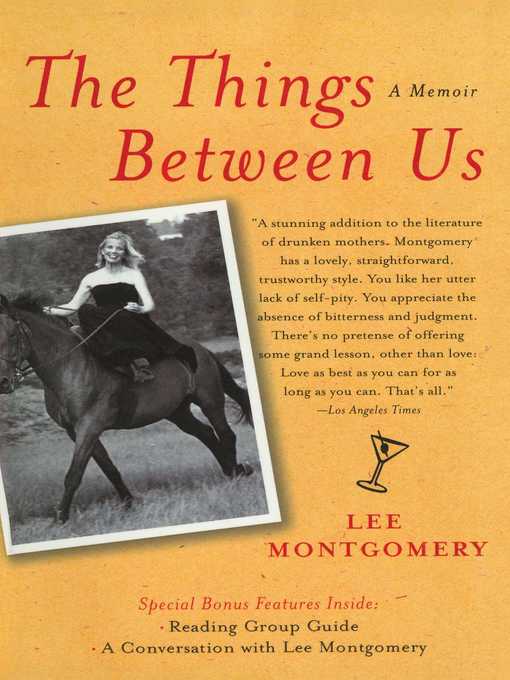 Title details for The Things Between Us by Lee Montgomery - Wait list